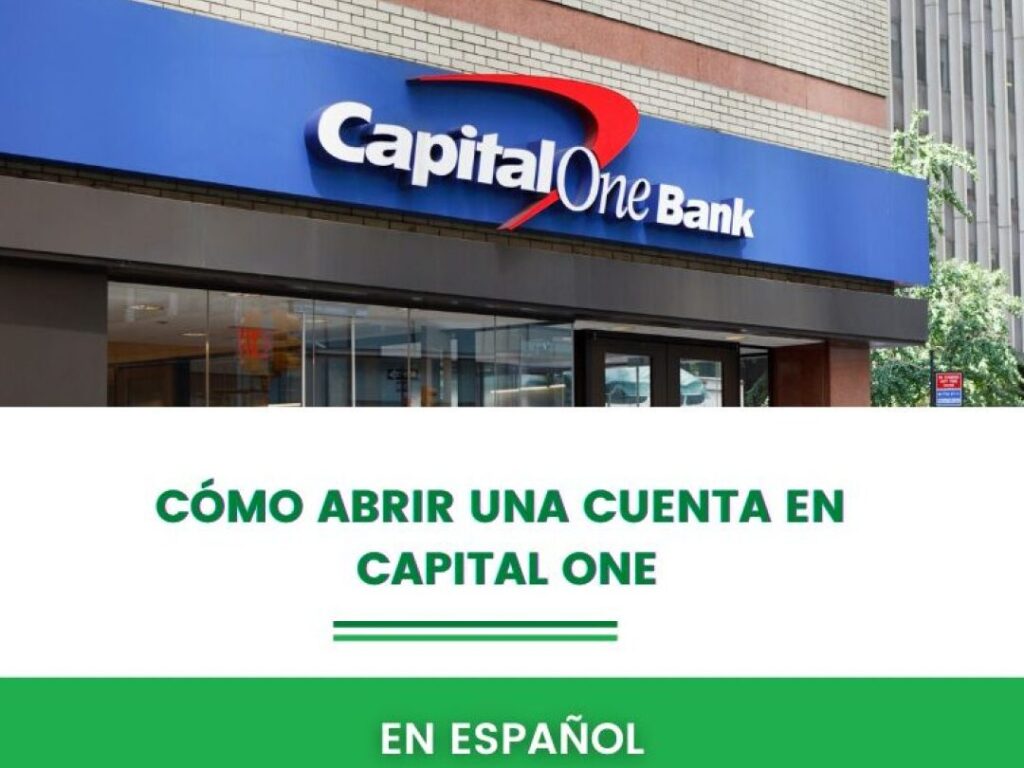 capital one requisitos para abrir tu cuenta bancaria 1