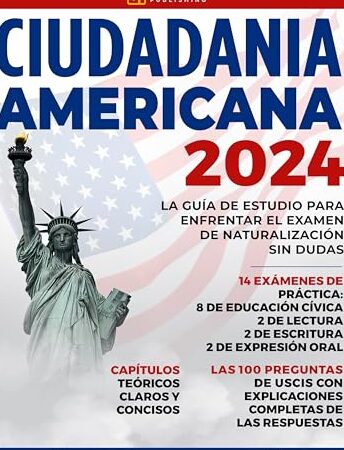 guia completa para obtener la ciudadania americana en espanol