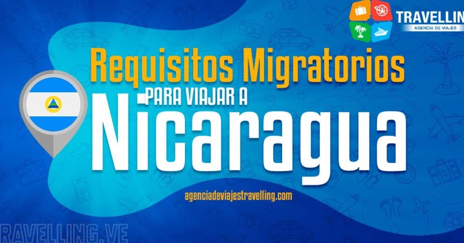 nicaragua 2024 requisitos de viaje actualizados