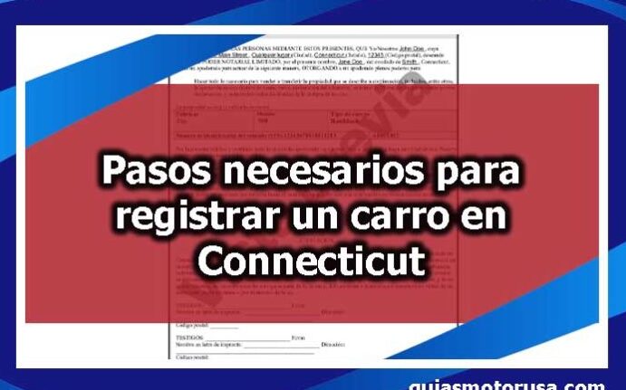 requisitos para registrar un carro en connecticut