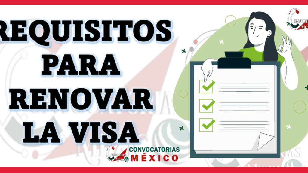 requisitos para renovar la visa americana en 2024