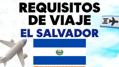 viajar al salvador 2024 requisitos y atracciones imperdibles